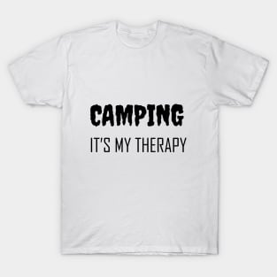 camping is my therapy T-Shirt